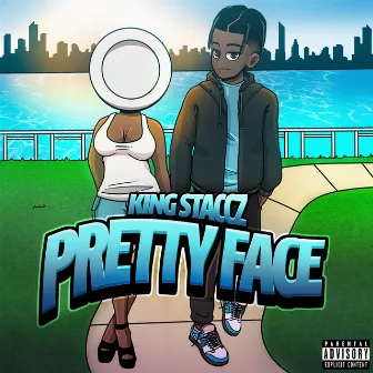 Pretty Face by King Staccz