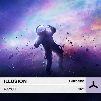 ILLUSION by RAYOT