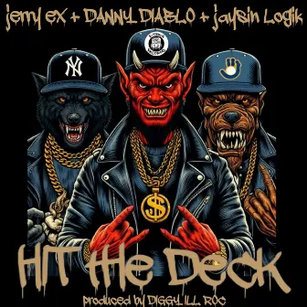 Hit The Deck by JaySin Logik