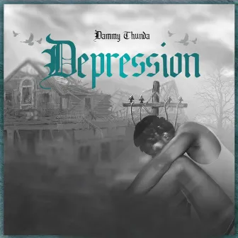 Depression by Dammy thunda