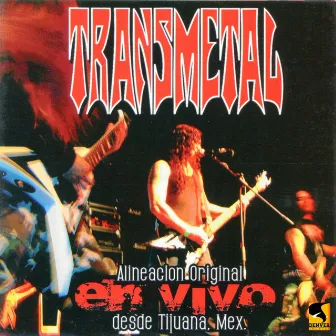 En Vivo Desde Tijuana. Mex. by Transmetal