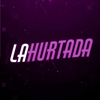 La Hurtada by El Churu