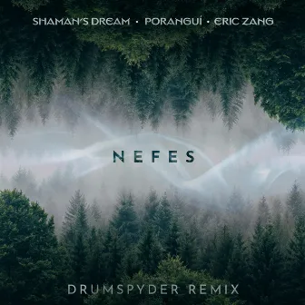 Nefes (Drumspyder Remix) by Eric Zang