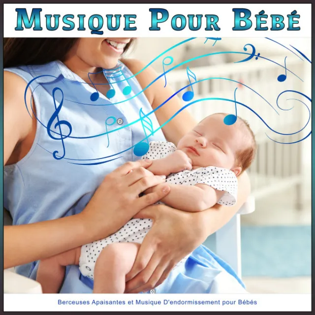 Musique Pour Bébé