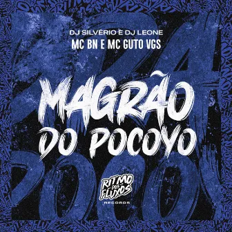 Magrão do Pocoyo by DJ Leone