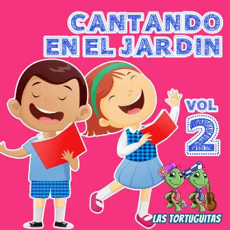 Cantando En El Jardín (Vol.2) by Las Tortuguitas