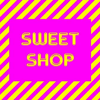 The Sweet Shop by DJ Polo