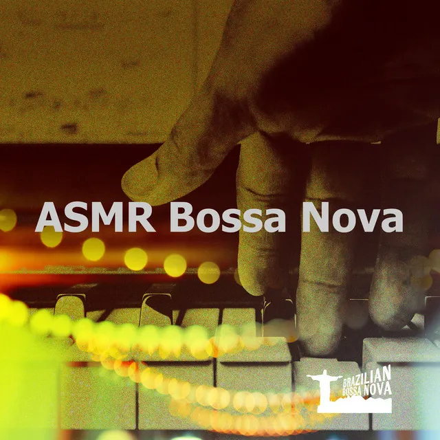 ASMR Bossa Nova