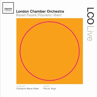 LCO Live – Ravel | Fauré | Poulenc | Ibert by London Chamber Orchestra