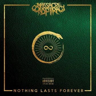 Nothing Lasts Forever by Massacre Conspiracy