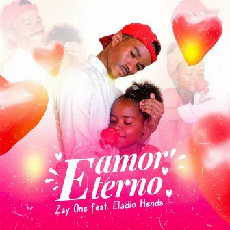 Amor Eterno by Zay One