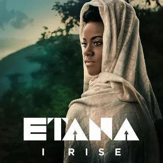 I Rise by Etana