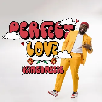 Perfect Love by Kingdmusic