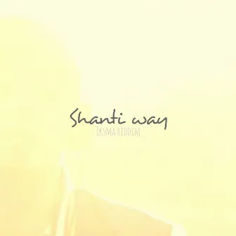 Shanti way by Shanti vibes