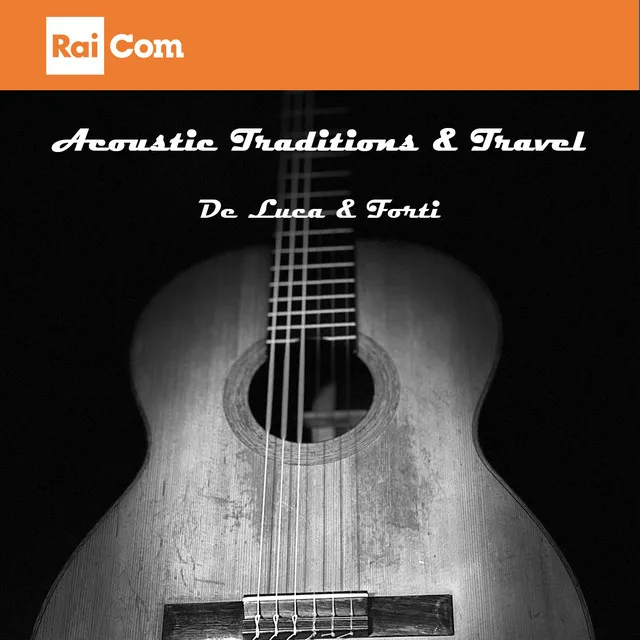 Acoustic traditions & travel (Colonna sonora originale del programma Tv 