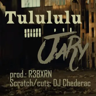 Tulululu by Jary