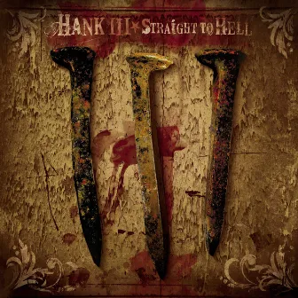 Straight To Hell (Clean Version) by Hank Williams III