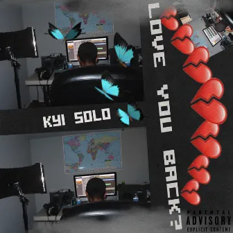 Love You Back? by Kyi Solo