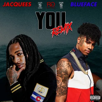 You (Remix) by Jacquees