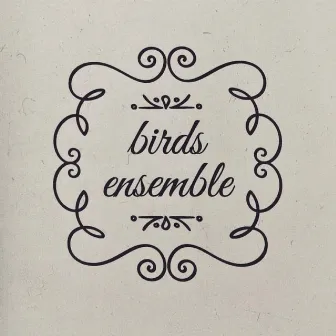 Ouroboros (Live) by Birds Ensemble