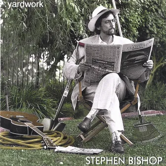 Yardwork by Stephen Bishop