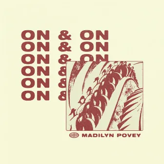 on & on by MADILYN POVEY