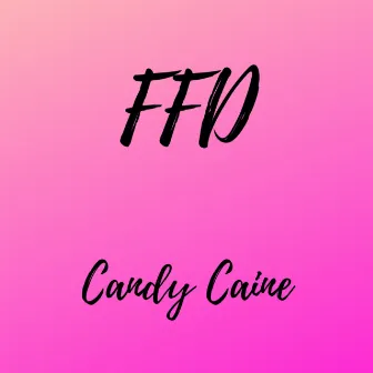 Candy Caine by FFD