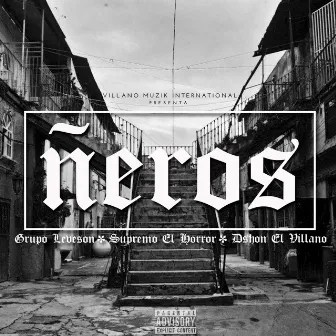 Ñeros - Single by Supremo El Horror