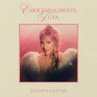 Emocionalmente Tuya by Juliana Gattas