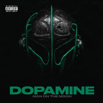 Dopamine by Man on the Moon