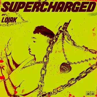 Supercharged: Tha LoJak EP by LoJak Noon