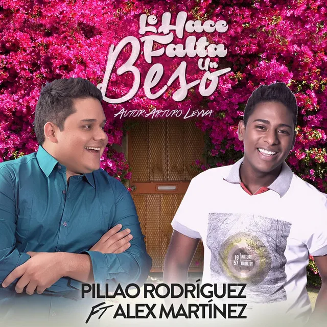 Le Hace Falta un Beso (feat. Alex Martinez)