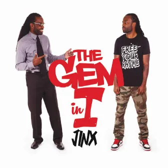 The Gem in I by Jinx