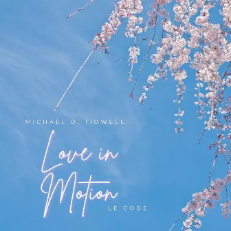 Love in Motion by Le Code