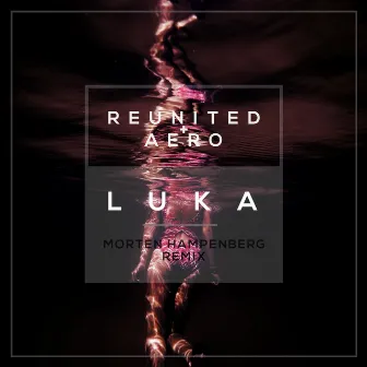 Luka (Morten Hampenberg Remix) by Aero