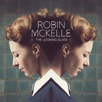 The Looking Glass by Robin Mckelle