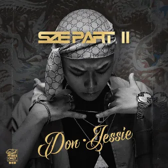 Sze Pt.2 by Don·Jessie