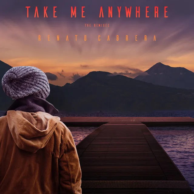 Take Me Anywhere - J.E Remix