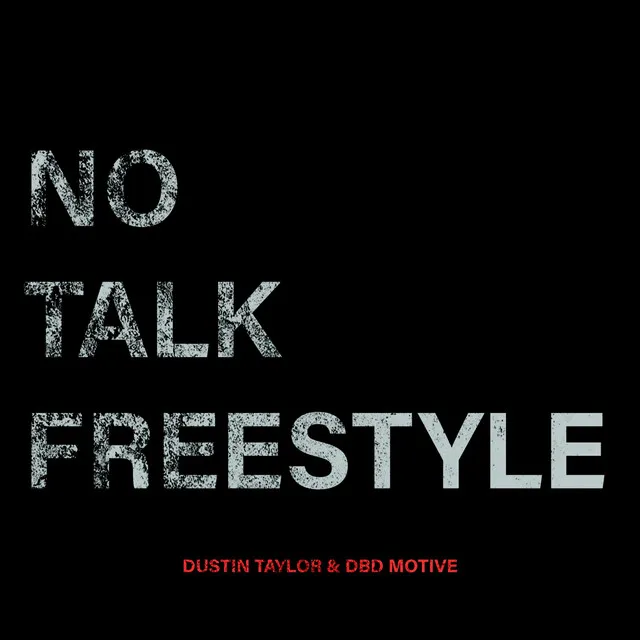 No Talk (Freestyle)