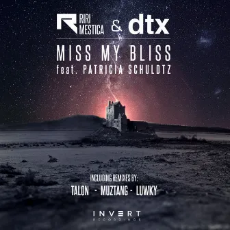 Miss My Bliss by Dtx