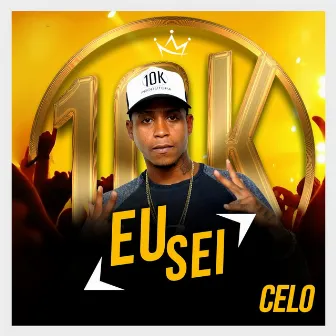 Eu Sei by Mc Celo