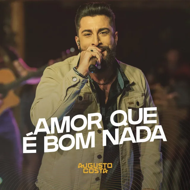 Amor Que É Bom Nada - Ao Vivo