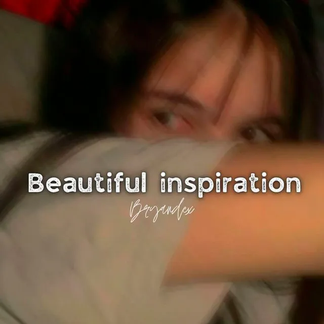 Beautifull Inspiration