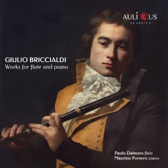 Briccialdi: Works For Flute And Piano by Giulio Briccialdi