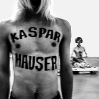 KASPAR HAUSER by yanntray