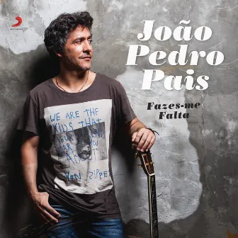 Fazes-me Falta by João Pedro Pais