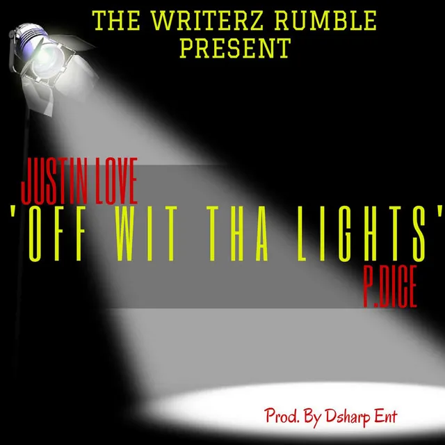 Off Wit tha Lights (feat. P. Dice)