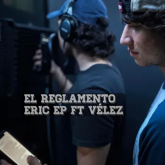 El Reglamento by Eric EP