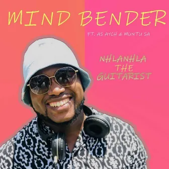 Mind Bender by Nhlanhla The Guitarist