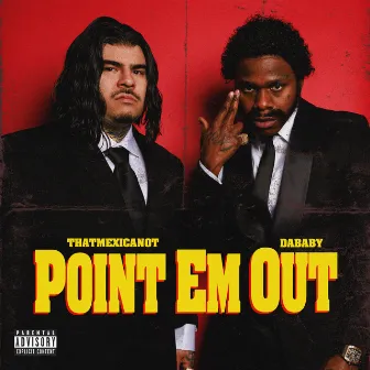 Point Em Out (with DaBaby) by That Mexican OT